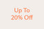Up to 20% off