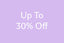 Up to 30% off