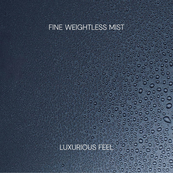 Textured dark blue surface with water droplets and text 'FINE WEIGHTLESS MIST' and 'LUXURIOUS FEEL'.